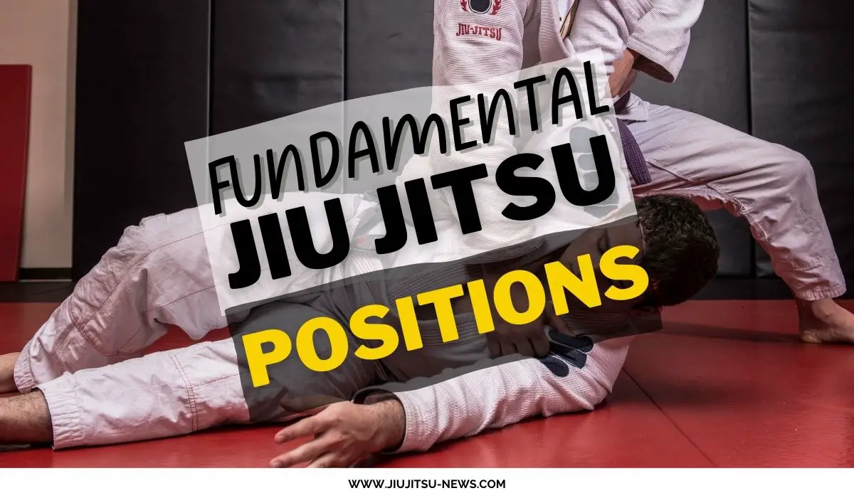 fundamental jiu jitsu positions