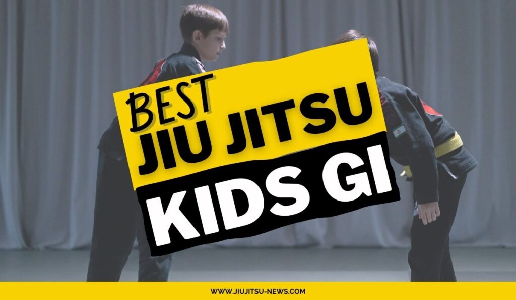 Best Kids Jiu Jitsu Gis