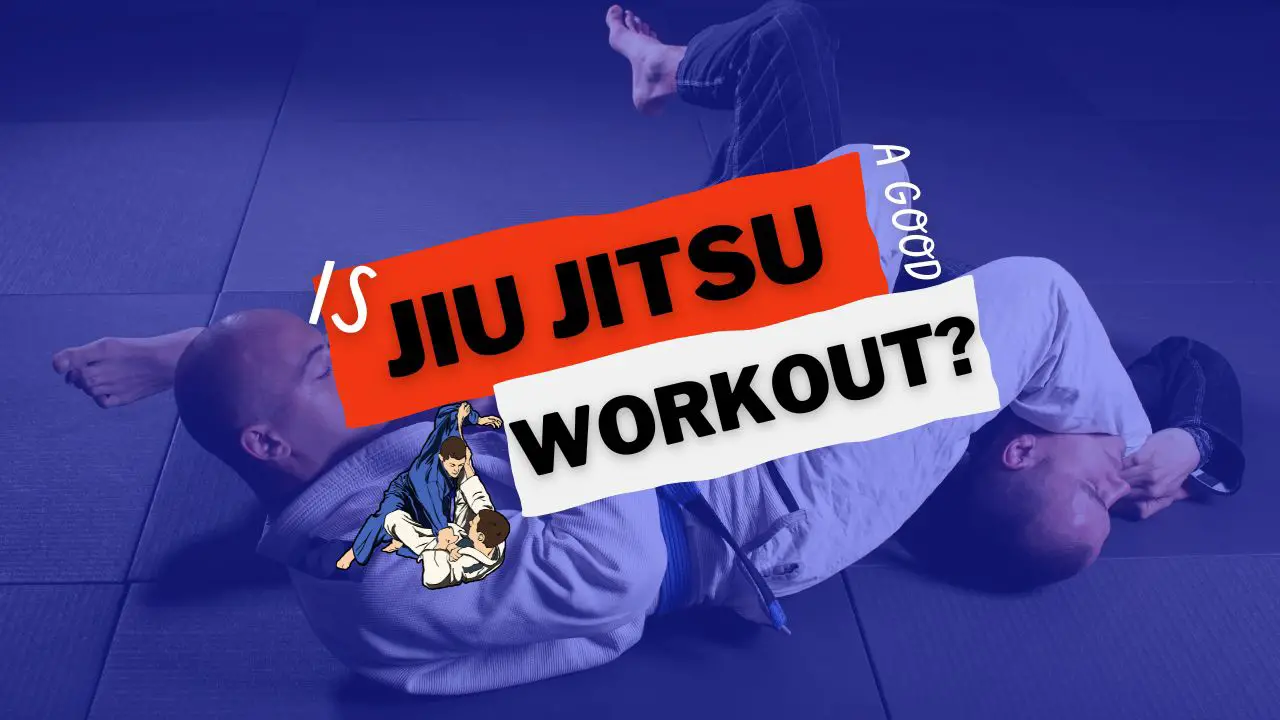 is jiu jitsu a good workout