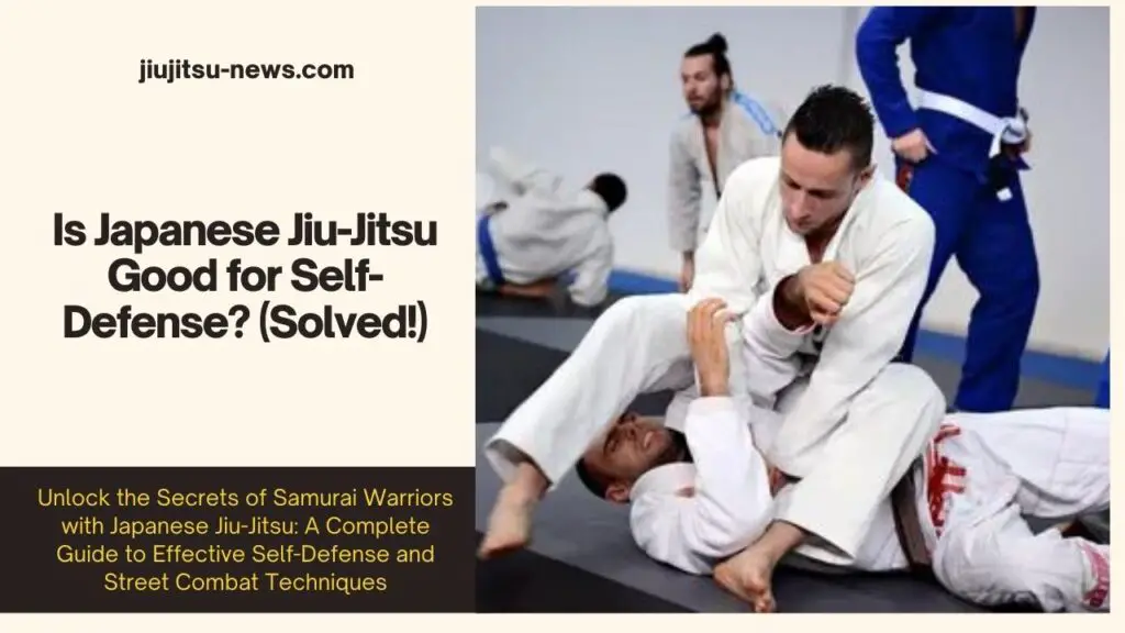Japanese Jiu-Jitsu for Self-Defense