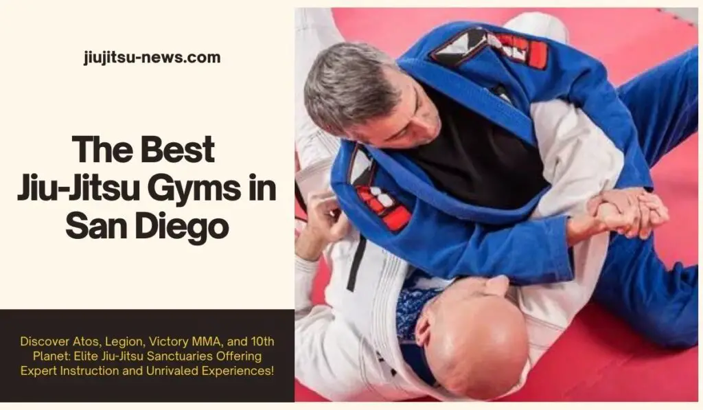 The Best Jiu-Jitsu Gyms in San Diego
