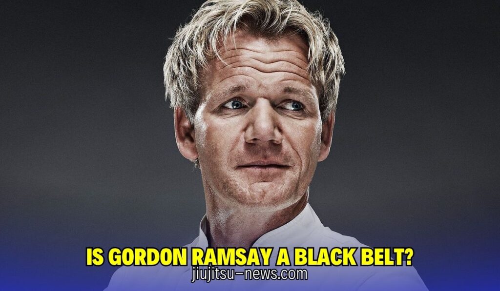 Is Gordon Ramsay a Black Belt